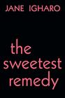 The Sweetest Remedy