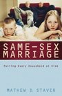 Same sex Marriage Putting Every Household At Risk
