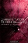 Competitive Strategies for Service Organizations