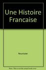 Une Histoire Francaise