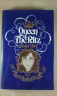 QUEEN OF THE RITZ LIFE OF BLANCHE AUZELLA