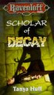 Scholar of Decay (Ravenloft , Bk 12)