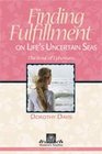 Finding Fulfillment on Life's Uncertain Seas The Book of Ephesians