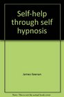 Selfhelp through self hypnosis