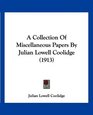 A Collection Of Miscellaneous Papers By Julian Lowell Coolidge