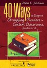 40 Ways to Support Struggling Readers in Content Classrooms Grades 612