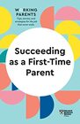 Succeeding as a FirstTime Parent