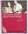 ASPEN Nutrition Support Practice Manual