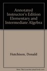 Elementary and Intermediate Algebra Annotated Instructor's Edition