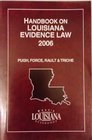 Handbook on Louisiana Evidence Law 2006 Edition