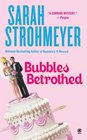 Bubbles Betrothed (Bubbles Yablonsky, Bk 5)