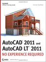 AutoCAD 2011 and AutoCAD LT 2011 No Experience Required