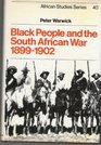 Black People and the South African War 1899-1902 (African Studies)