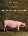 The Whole Hog Exploring the Extraordinary Potential of Pigs