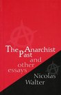 The Anarchist Past and Other Essays