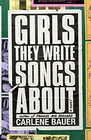 Girls They Write Songs About A Novel
