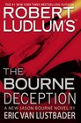 The Bourne Deception (Jason Bourne, Bk 7)
