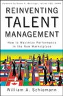 Reinventing Talent Management How to Maximize Performance in the New Marketplace