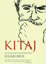 Kitaj Pictures and Conversations