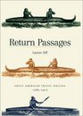 Return Passages Great American Travel Writing 17801910