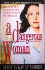 A Dangerous Woman  TieIn Edition