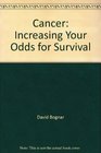 Cancer Increasing Your Odds for Survival