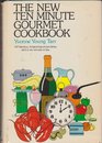 The new ten minute gourmet cookbook