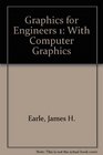 Graphics for Engineers 1 With Computer Graphics