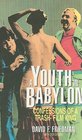 A Youth in Babylon Confessions of a TrashFilm King