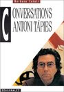 Conversations Antoni Tpies