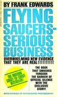 Flying Saucers -Serious Business