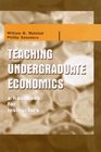Teaching Undergraduate Economics  A Handbook for Instructors