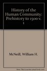 A History of the Human Community