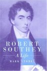 Robert Southey A Life