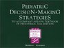 Pediatric Decision Making