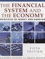 The Financial System and the Economy Principles of Money and Banking