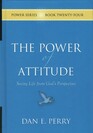 The Power of Attitude