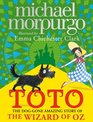 Toto The DogGone Amazing Story of the Wizard of Oz