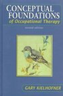 Conceptual Foundations of Occupational Therapy (2nd Edition)