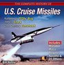 The Complete History of US Cruise Missiles From 1950s Snark to Todays Tomahawk
