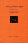 Drawing Theories Apart The Dispersion of Feynman Diagrams in Postwar Physics