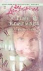 A Time to Remember (Blessings in Disguise, Bk 3)  (Love Inspired)