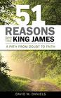 51 Reasons Why the King James