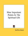 Nine Important Points In The Spiritual Life