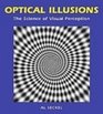 Optical Illusions The Science of Visual Perception