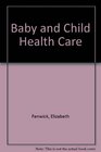 Baby and Child Health Care