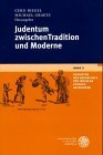 Judentum zwischen Tradition und Moderne
