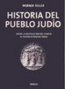 Historia del Pueblo Judio Desde la Destruccion del Templo al Nuevo Estado de Israel