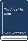 The Art of Reason