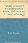 Nuclear Explosions and Earthquakes The Parted Veil
